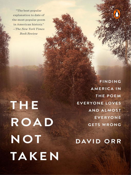 Title details for The Road Not Taken by David Orr - Available